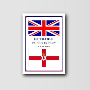 British-Israel Fact or Fiction