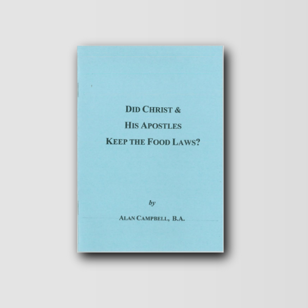 Did Christ & His Apostles Keep The Food Laws?