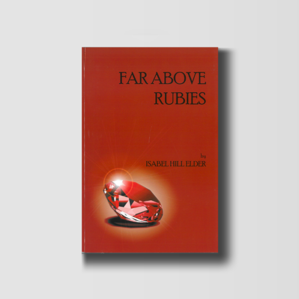 Far Above Rubies