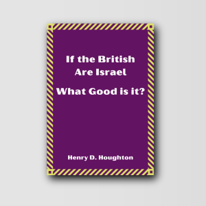 If The British Are Israel - What Good Is It?