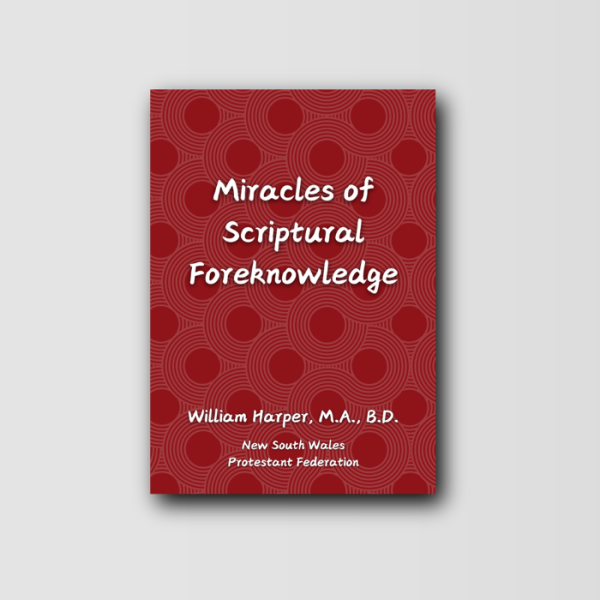 Miracles of Scriptural Foreknowledge