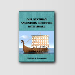 Our Scythian Ancestors Identified with Israel