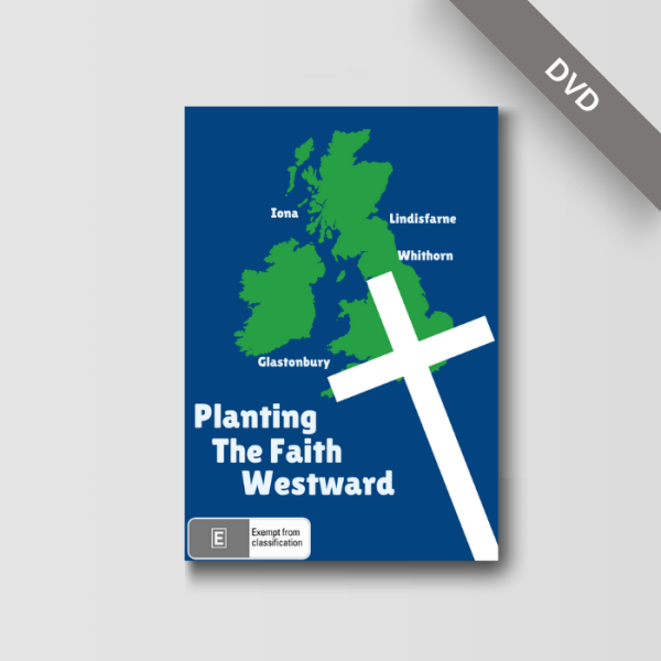 Planting The Faith Westwards