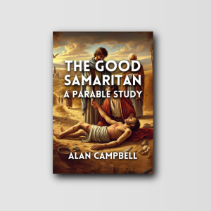 The Good Samaritan: A Parable Study