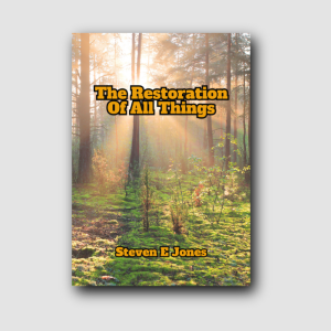 The Restoration Of All Things
