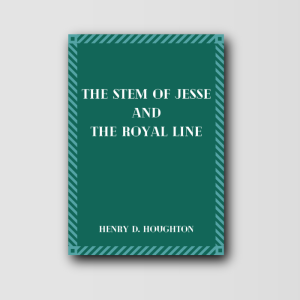 The Stem of Jesse and The Royal Line