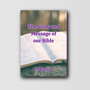 The Story and Message of our Bible