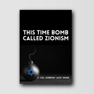 This Time Bomb Called Zionism