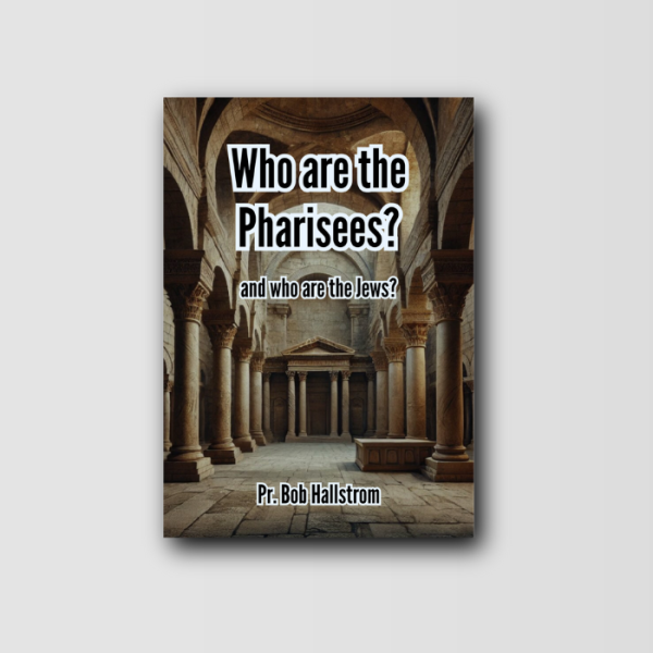 Who Are the Pharisees? And Who are the Jews?