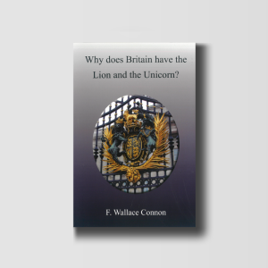 Why does Britain have the Lion and the Unicorn?