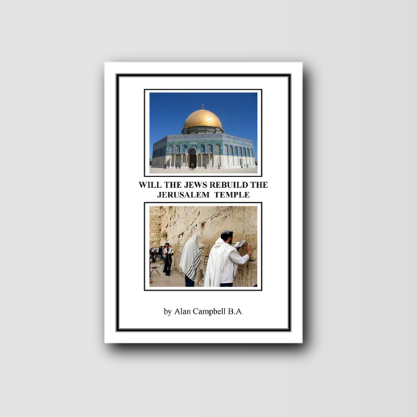 Will the Jews Rebuild the Jerusalem Temple?