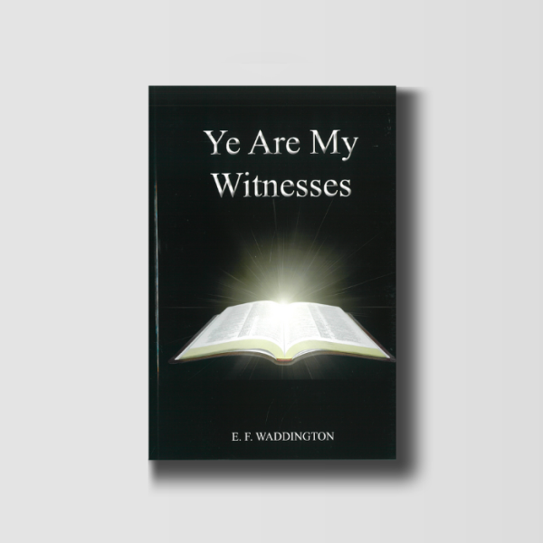 Ye Are My Witnesses