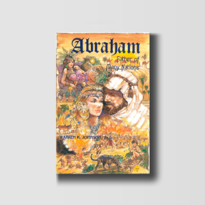 Abraham: Father of Many Nations