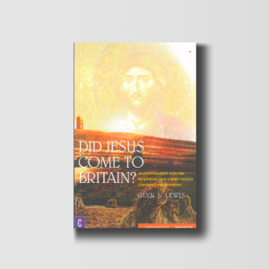 Did Jesus Come To Britain?