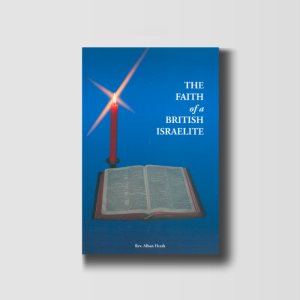 The Faith of a British Israelite