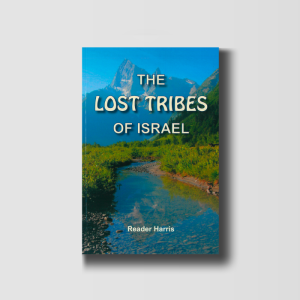 The Lost Tribes of Israel