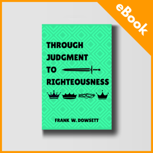 Through Judgment to Righteousness - eBook