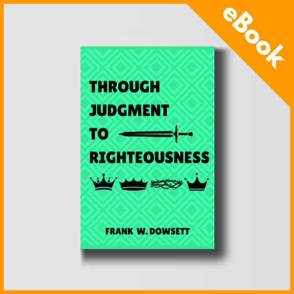 Through Judgment to Righteousness - eBook