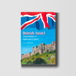 British Israel Vital Belief or Optional Extra?